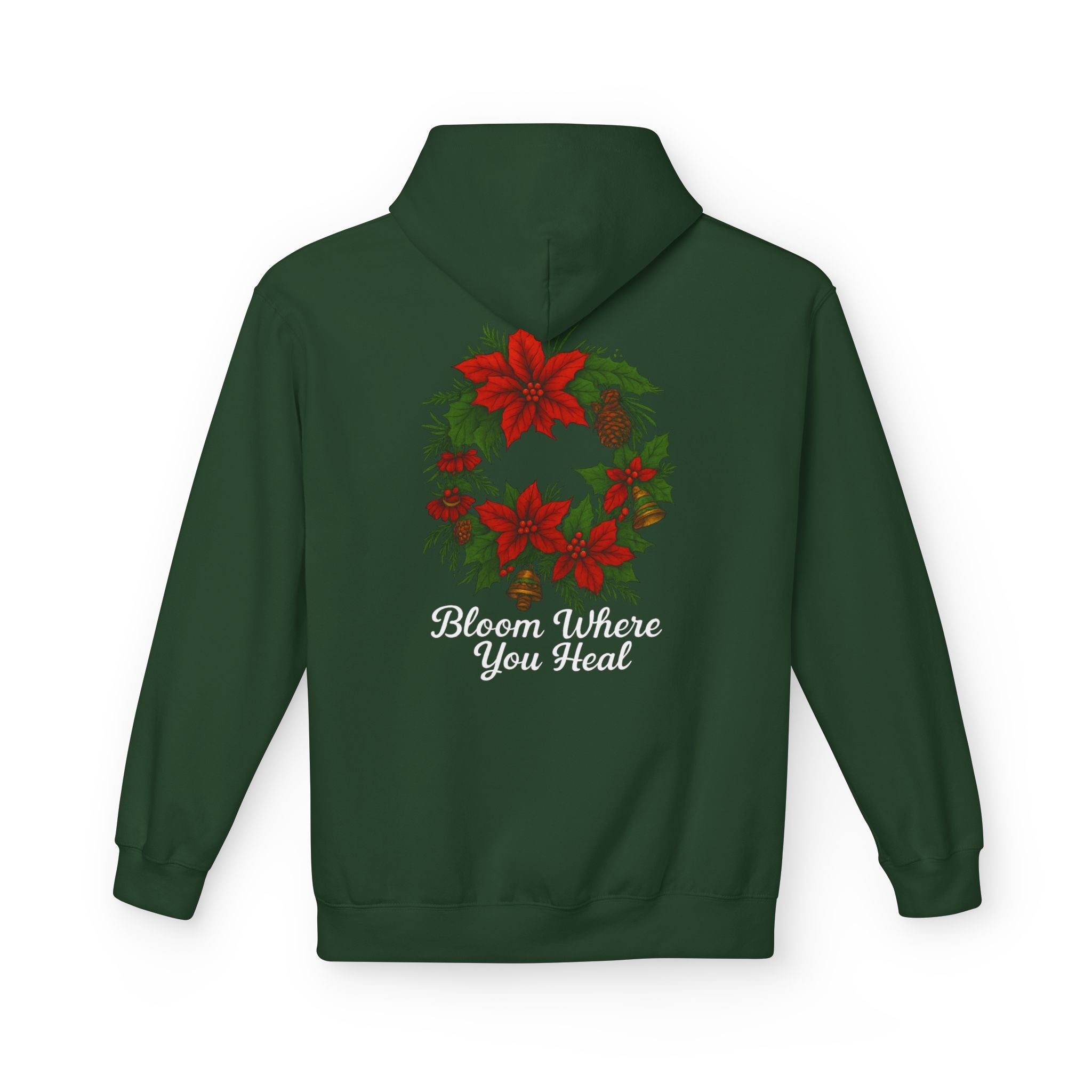 Bloom Where You Heal Wreath Christmas/Xmas Hoodie
